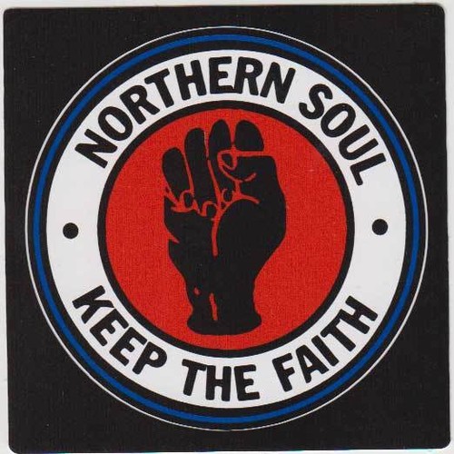 Northern soul keep the - northern, faith